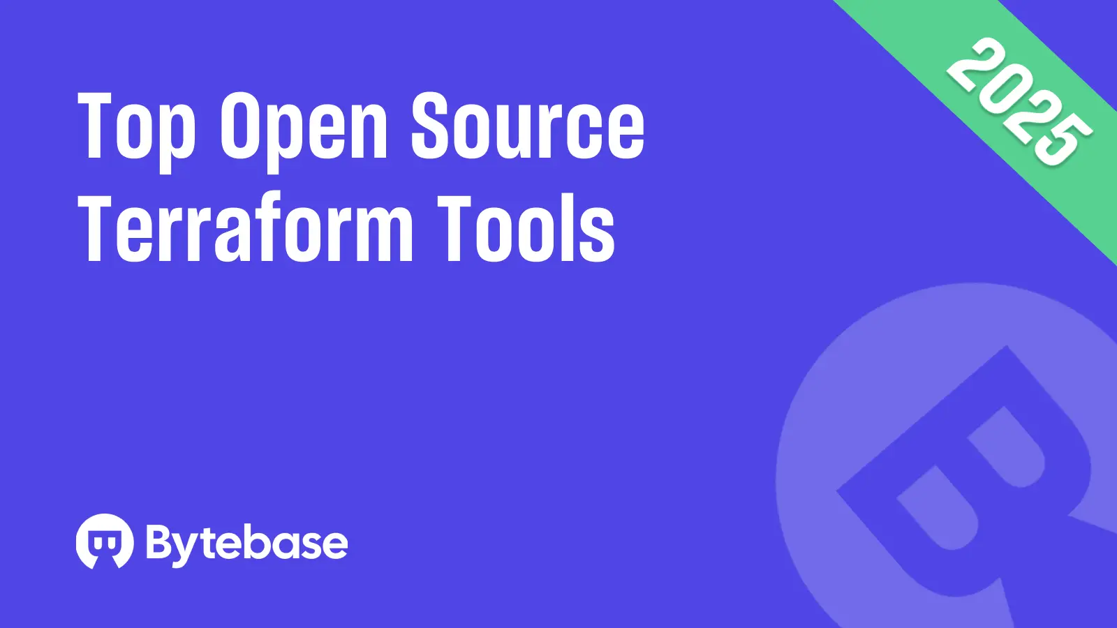 Top 5 Open Source Terraform Tools for 2025